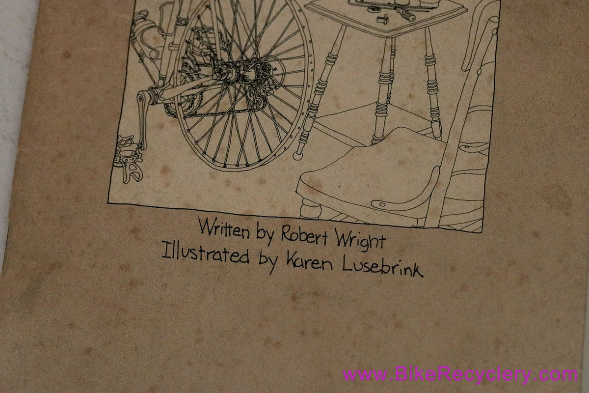 Building Bicycle Wheels Book by Robert Wright: 1977 (Near Mint+)